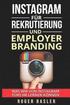 Instagram fuer Rekrutierung und Employer Branding: Was wir von Instagram fuers HR lernen koennen