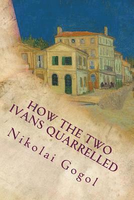 How The Two Ivans Quarrelled (hftad)