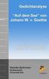 Gedichtanalyse: Auf dem See von Johann W. v. Goethe: Inhaltliche und formale Analyse und Interpretation