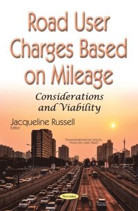 Road User Charges Based on Mileage (e-bok)
