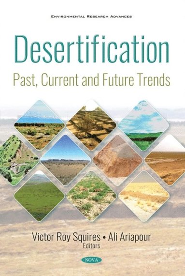 Desertification: Past, Current and Future Trends (e-bok)