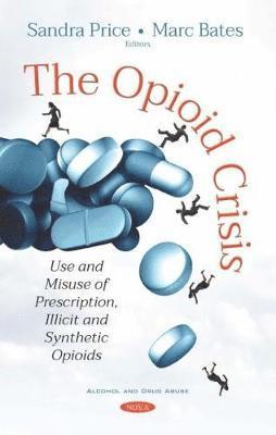 The Opioid Crisis (inbunden)