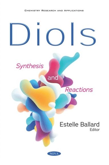 Diols: Synthesis and Reactions (inbunden)