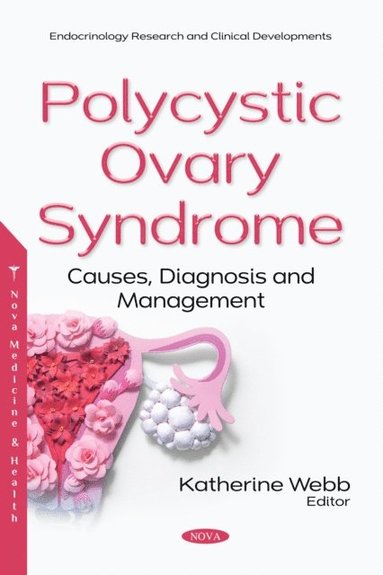 Polycystic Ovary Syndrome: Causes, Diagnosis and Management (e-bok)