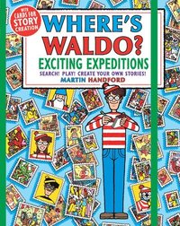 Where's Waldo? Exciting Expeditions: Play! Search! Create Your Own Stories! (häftad)