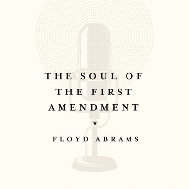 Soul of the First Amendment (ljudbok)