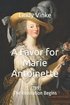 A Favor for Marie-Antoinette