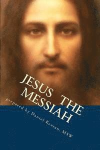 Jesus the Messiah (häftad)