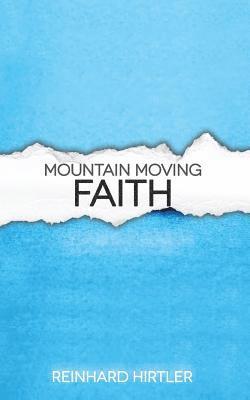 Mountain moving faith (hftad)