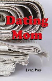 Dating Mom (häftad)