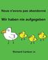 Nous n'avons pas abandonné Wir haben nie aufgegeben