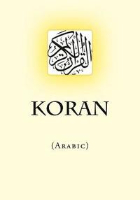 Koran: (Arabic) (häftad)