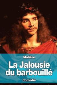 La Jalousie du barbouill (hftad)