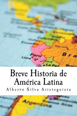 Breve Historia de Amrica Latina (inbunden)