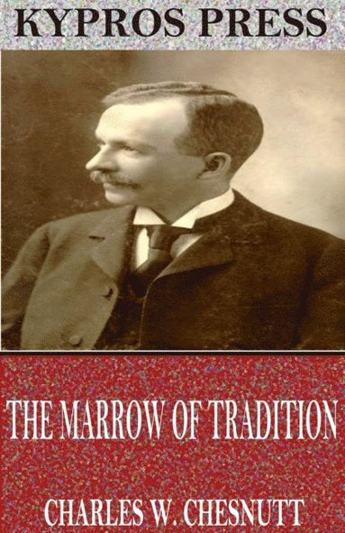 Marrow of Tradition (hftad)