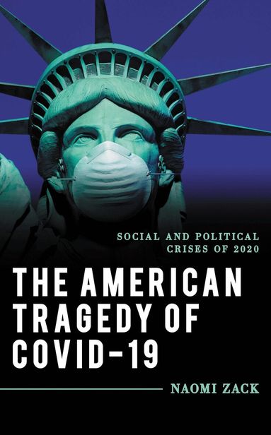 American Tragedy of COVID-19 (h�ftad)