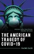 American Tragedy of COVID-19