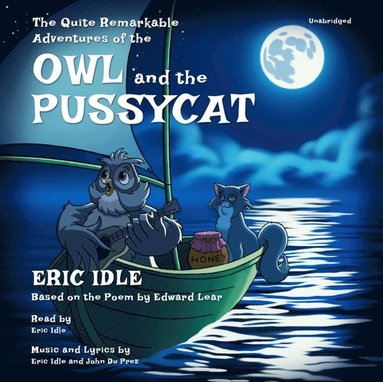 Quite Remarkable Adventures of the Owl and the Pussycat (ljudbok)