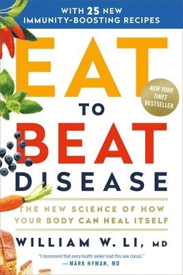 Eat to Beat Disease (inbunden)