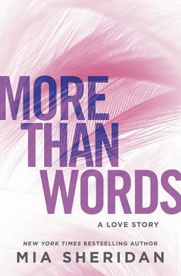 More Than Words: A Love Story (h�ftad)