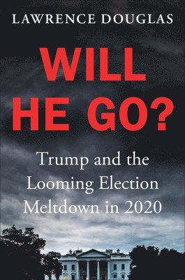 Will He Go? (inbunden)