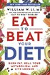 Eat To Beat Your Diet