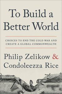 To Build A Better World (häftad)