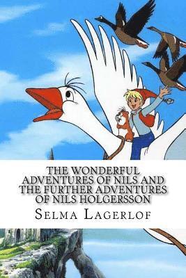 The Wonderful Adventures of Nils and The Further Adventures of Nils Holgersson (2 Books) (häftad)