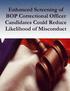 Enhanced Screening of BOP Correctional Officer Candidates Could Reduce Likelihood of Misconduct