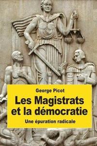 Les Magistrats et la démocratie: Une épuration radicale (häftad)