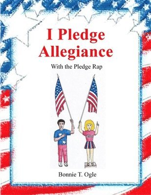 I Pledge Allegiance: With the Pledge Rap (häftad)