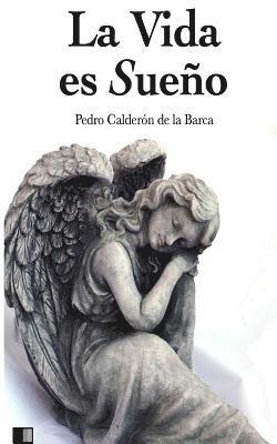 La Vida es Sueño (inbunden)