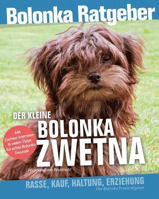 Der kleine Bolonka Zwetna Ratgeber (häftad)