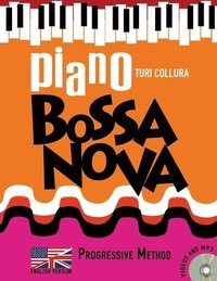 Piano Bossa Nova: A Progressive Method (hftad)