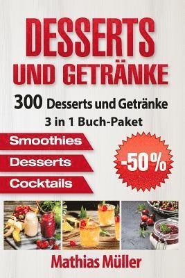 Desserts und Getrnke: 300 leckere Desserts und Getrnke aus dem Thermomix (hftad)