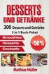 Desserts und Getrnke: 300 leckere Desserts und Getrnke aus dem Thermomix