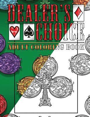 Dealer's Choice: Adult Coloring Book - Life Edition (hftad)