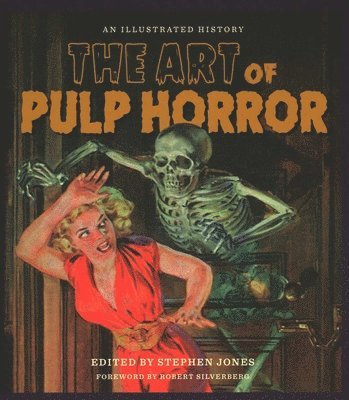 The Art of Pulp Horror (häftad)