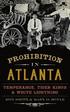 Prohibition in Atlanta: Temperance, Tiger Kings & White Lightning