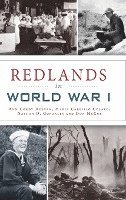 Redlands in World War I (inbunden)