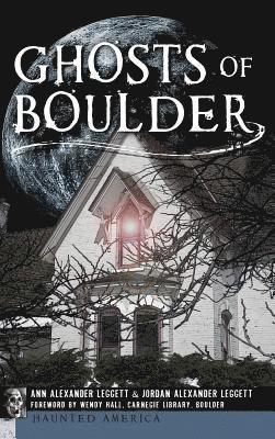 Ghosts of Boulder (inbunden)