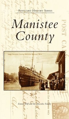 Manistee County (häftad)