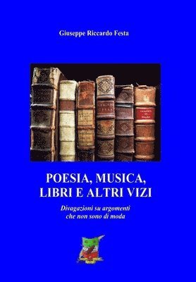 Poesia, musica, libri ed altri vizi (hftad)