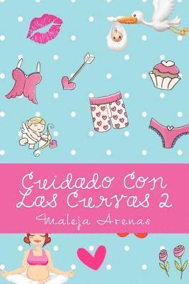 Cuidado Con Las Curvas 2 (häftad)