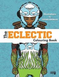 The Eclectic Colouring Book: Illustrations by Stefan Lindblad (hftad)