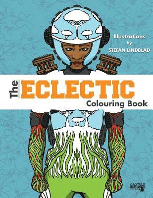 The Eclectic Colouring Book: Illustrations by Stefan Lindblad (hftad)