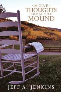 More Thoughts from the Mound (hftad)