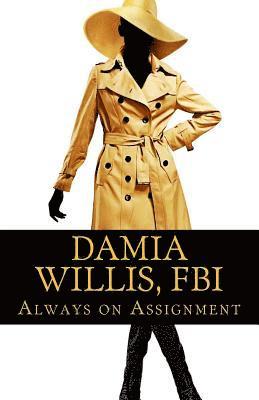 Damia Willis, FBI: Always on Assignment (hftad)