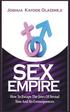 Sex Empire: How To Escape The Jaws Of Sexual Sins And Its Consequences
