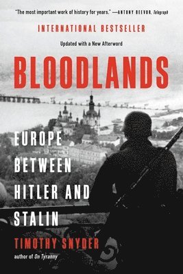 Bloodlands: Europe Between Hitler and Stalin (inbunden)